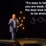 Daily Inspiration: "It’s easy to fail when you are weak, but it's the best time to learn to be strong!"