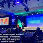 Daily Inspiration: “You can measure your success in greatness - or kindness. The latter will guarantee you the former!"