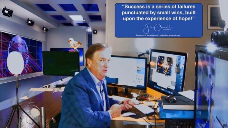 Daily Inspiration: “Success is a series of failures punctuated by small wins, built upon the experience of hope!”