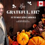 Daily Inspiration - Canadian Thanksgiving - "Be grateful, eh?"