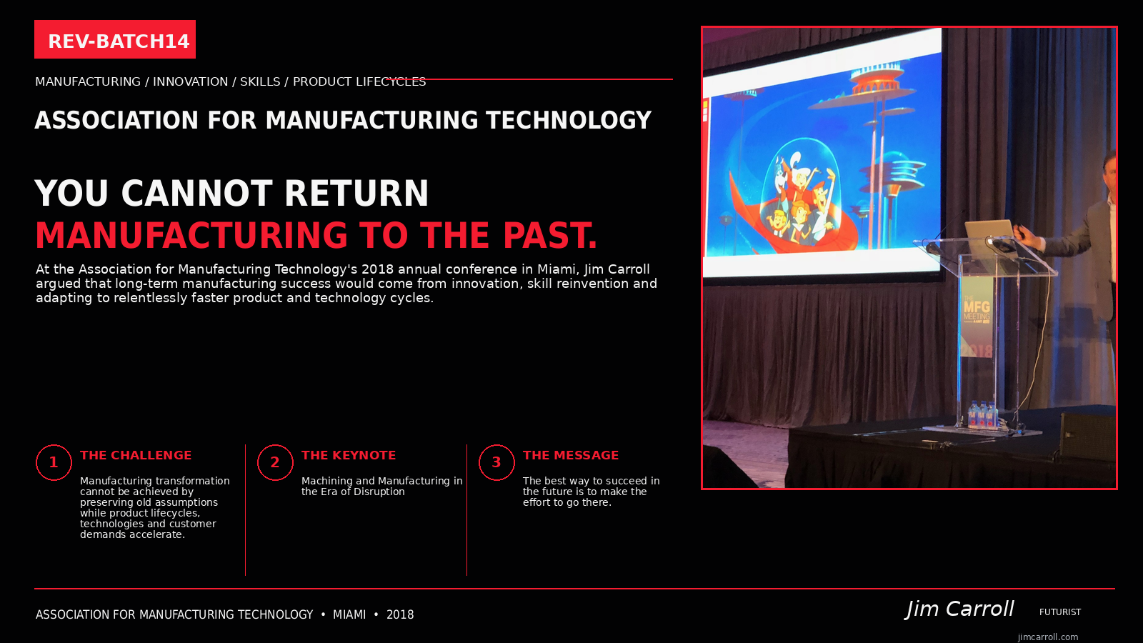 Association for Manufacturing Technology: Manufacturing Could Not Return To The Past.
