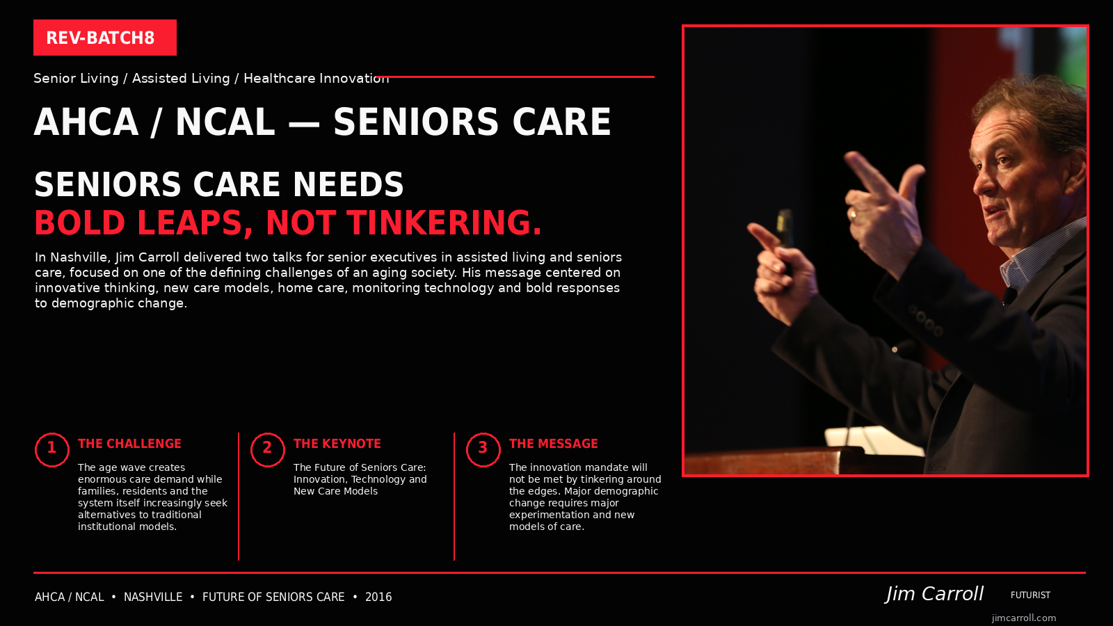 Jim Carroll keynote at AHCA/NCAL Seniors Care
