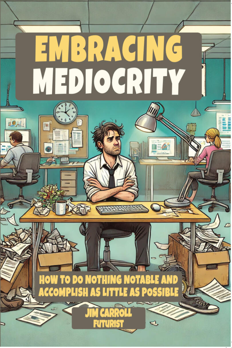 Embracing Mediocrity book cover — Jim Carroll