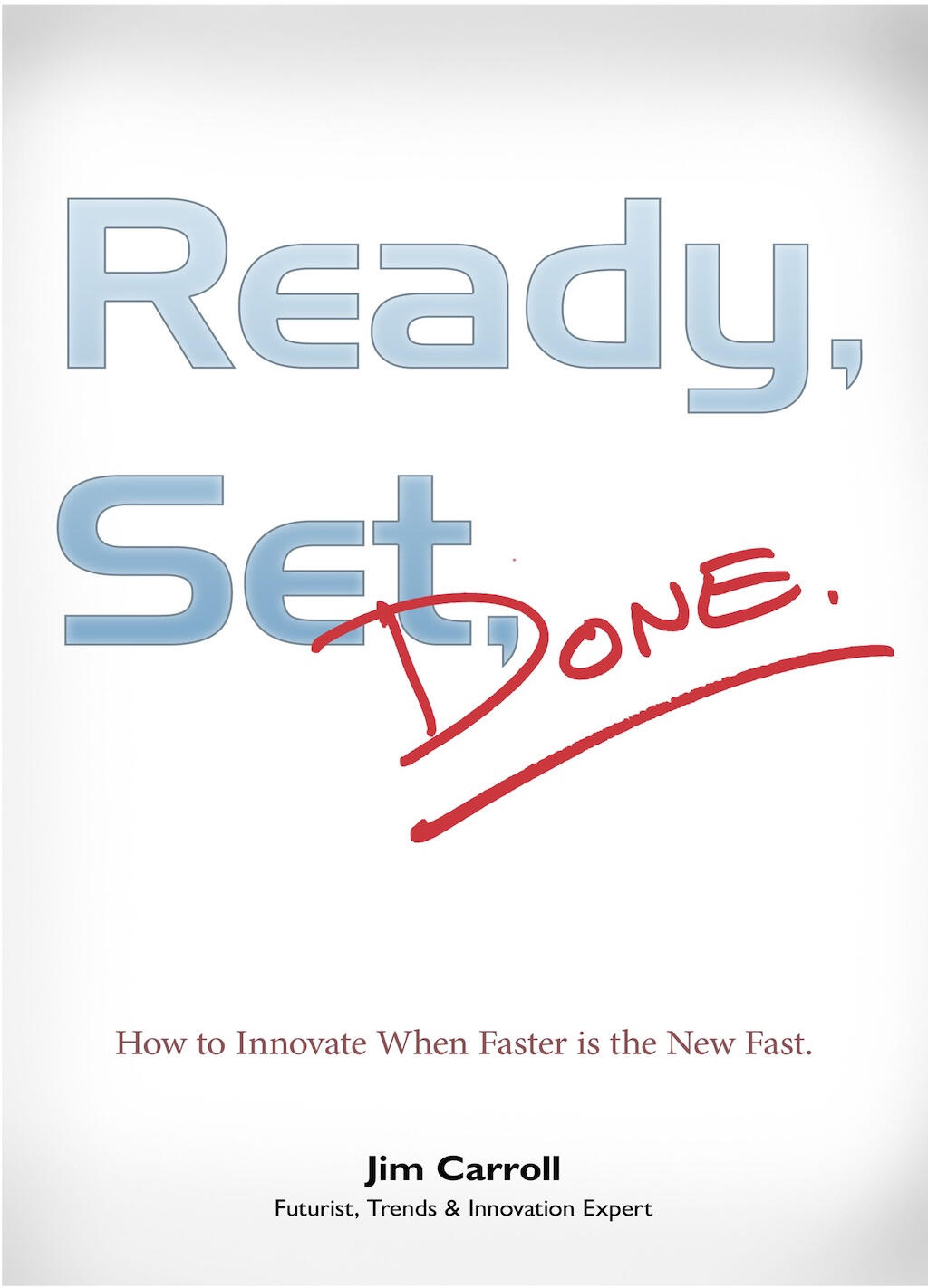 Ready, Set, Done book cover — Jim Carroll
